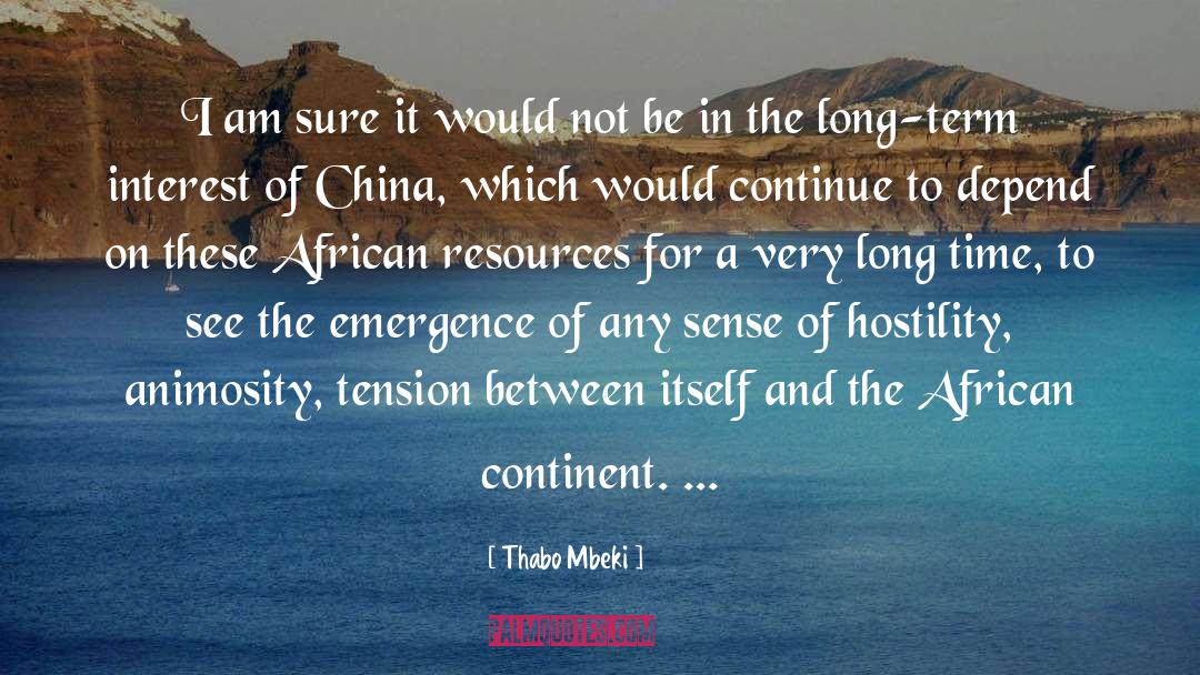Thabo Mbeki Quotes: I am sure it would