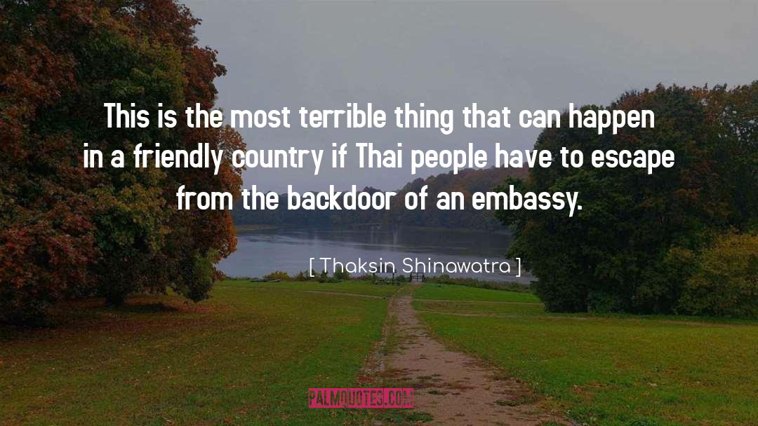 Thaksin Shinawatra Quotes: This is the most terrible