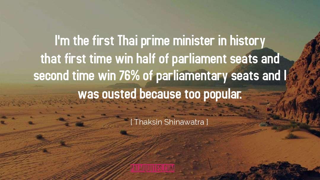 Thaksin Shinawatra Quotes: I'm the first Thai prime