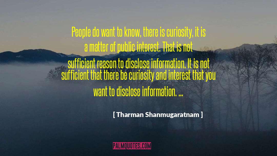 Tharman Shanmugaratnam Quotes: People do want to know,