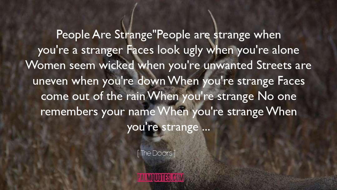 The Doors Quotes: People Are Strange