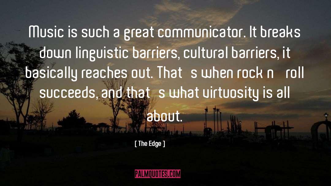 The Edge Quotes: Music is such a great