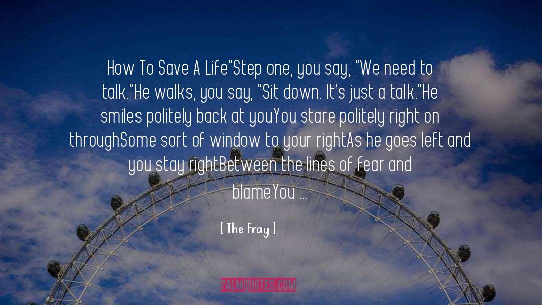 The Fray Quotes: How To Save A Life