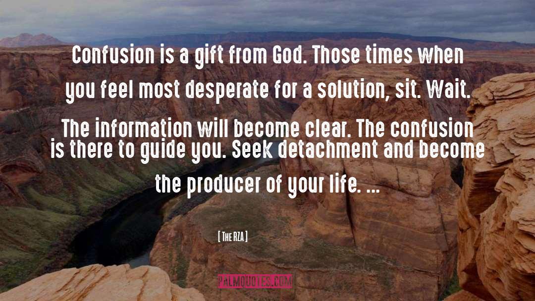 The RZA Quotes: Confusion is a gift from