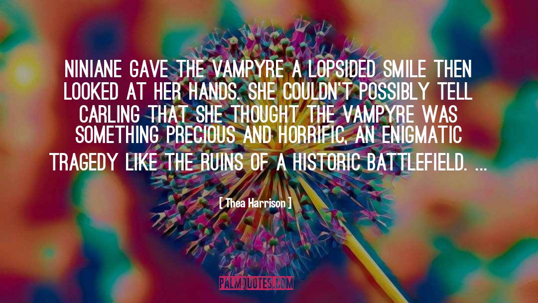 Thea Harrison Quotes: Niniane gave the Vampyre a