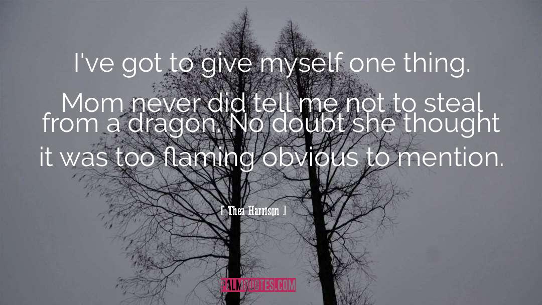 Thea Harrison Quotes: I've got to give myself