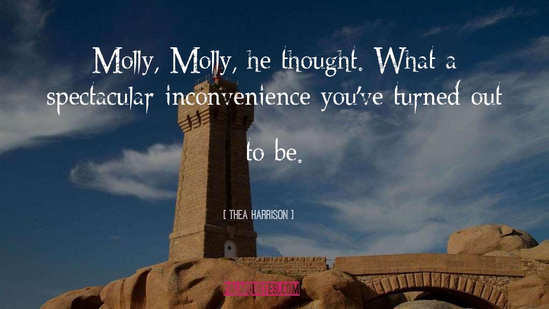 Thea Harrison Quotes: Molly, Molly, he thought. What