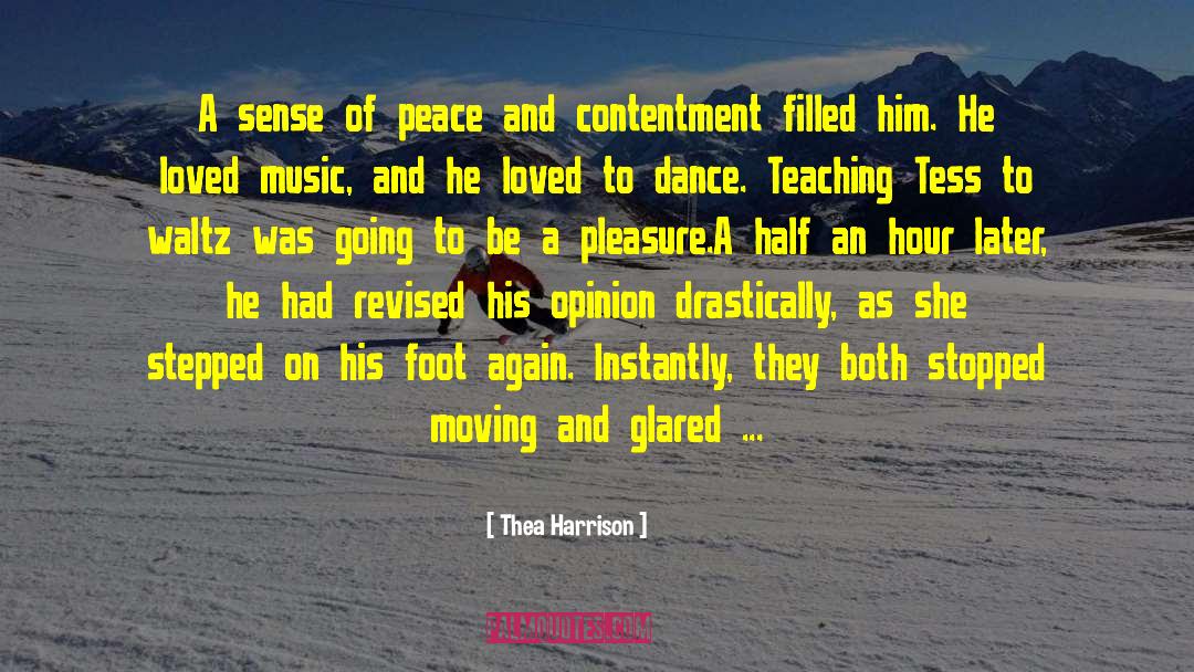Thea Harrison Quotes: A sense of peace and