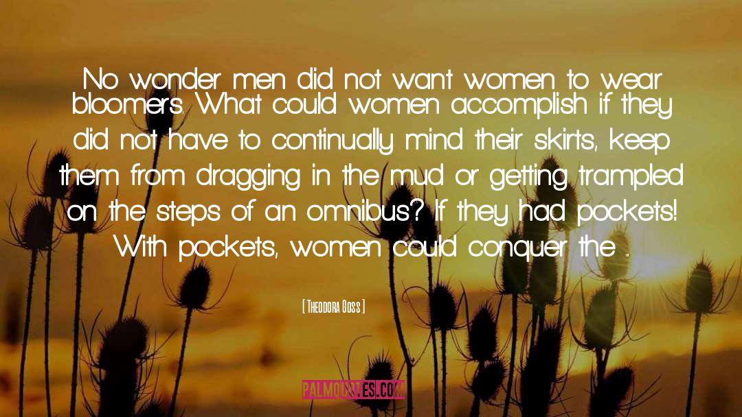 Theodora Goss Quotes: No wonder men did not