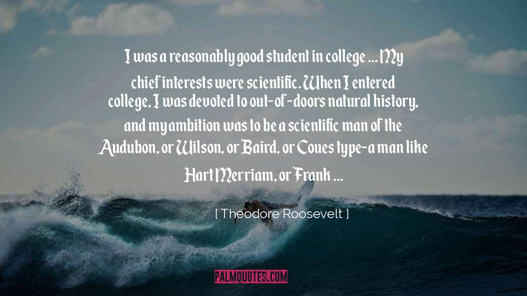 Theodore Roosevelt Quotes: I was a reasonably good