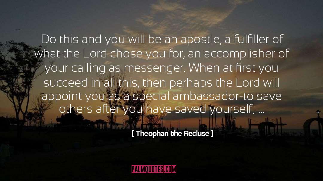 Theophan The Recluse Quotes: Do this and you will