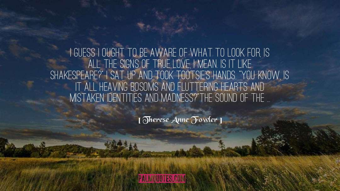 Therese Anne Fowler Quotes: I guess I ought to
