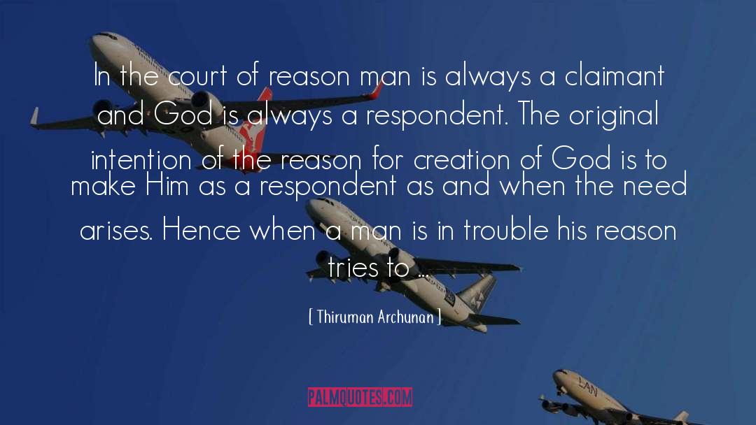 Thiruman Archunan Quotes: In the court of reason