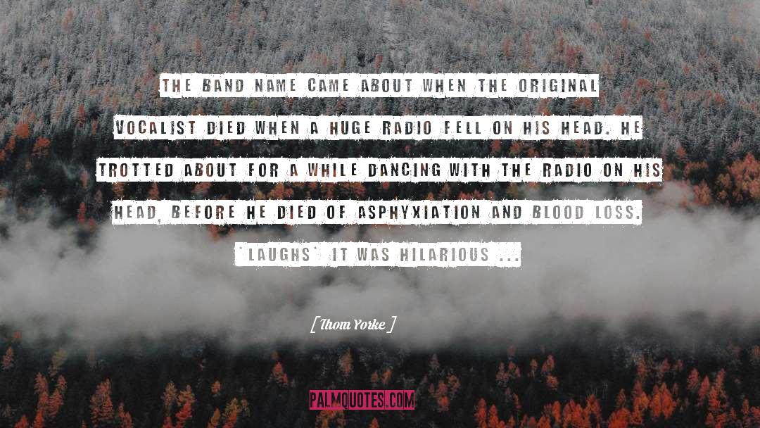 Thom Yorke Quotes: The band name came about