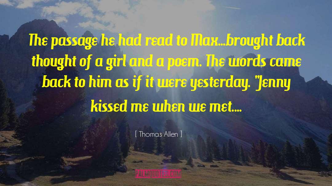 Thomas Allen Quotes: The passage he had read