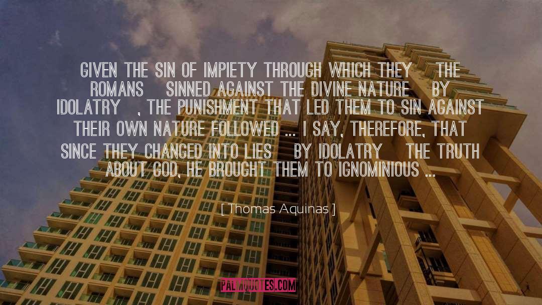 Thomas Aquinas Quotes: Given the sin of impiety
