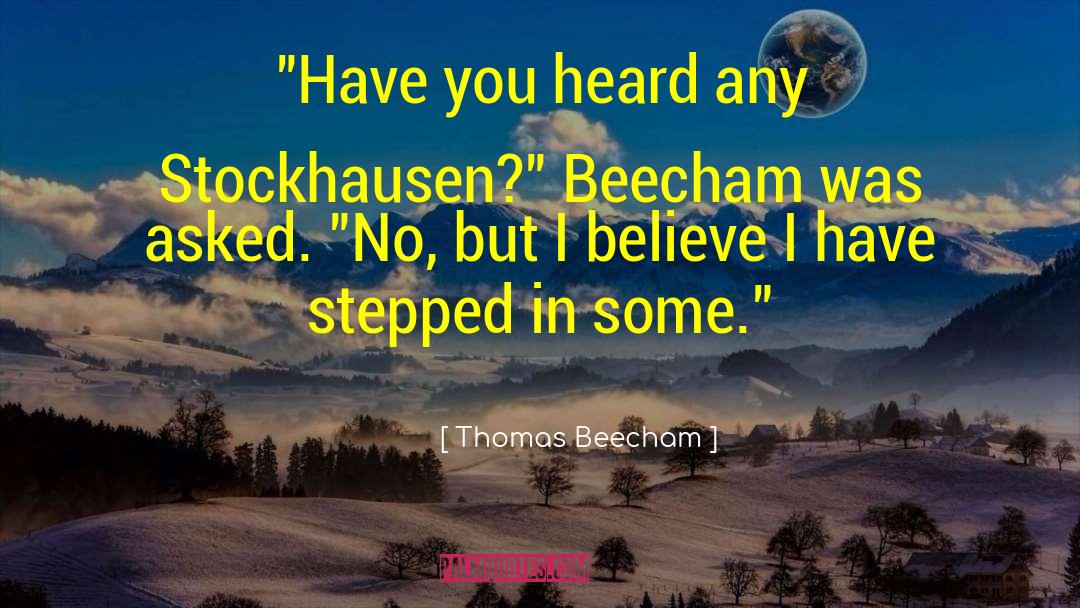 Thomas Beecham Quotes: 