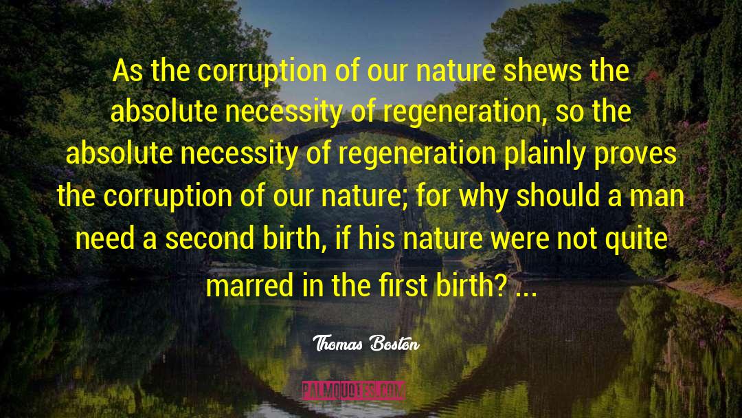 Thomas Boston Quotes: As the corruption of our