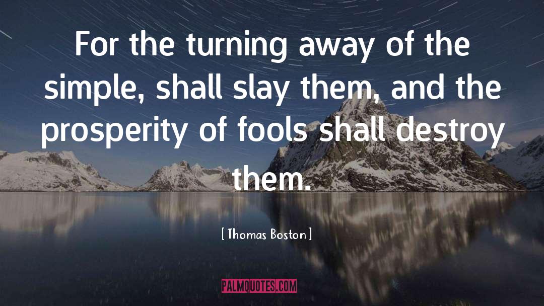 Thomas Boston Quotes: For the turning away of