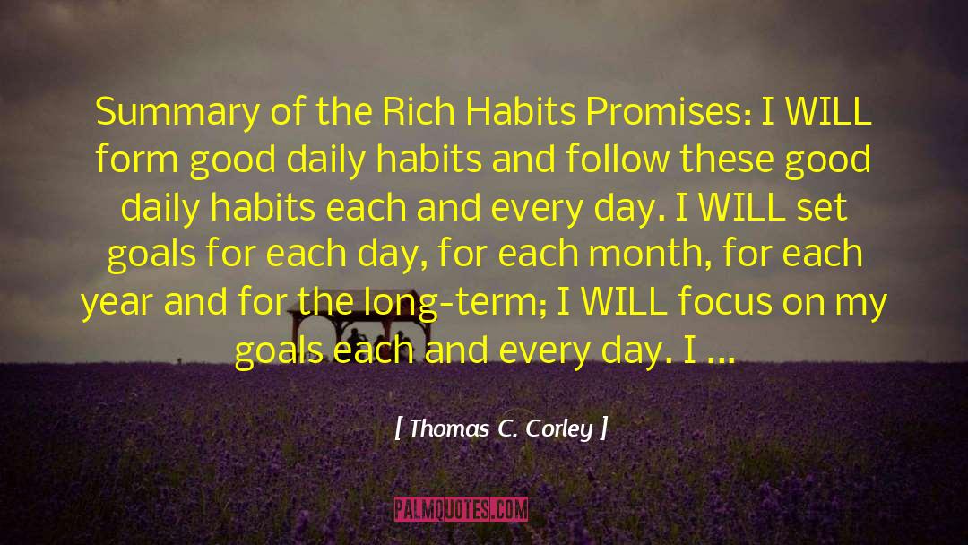 Thomas C. Corley Quotes: Summary of the Rich Habits