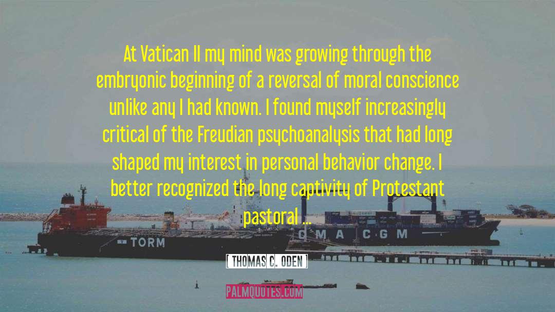 Thomas C. Oden Quotes: At Vatican II my mind