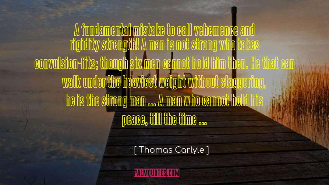 Thomas Carlyle Quotes: A fundamental mistake to call