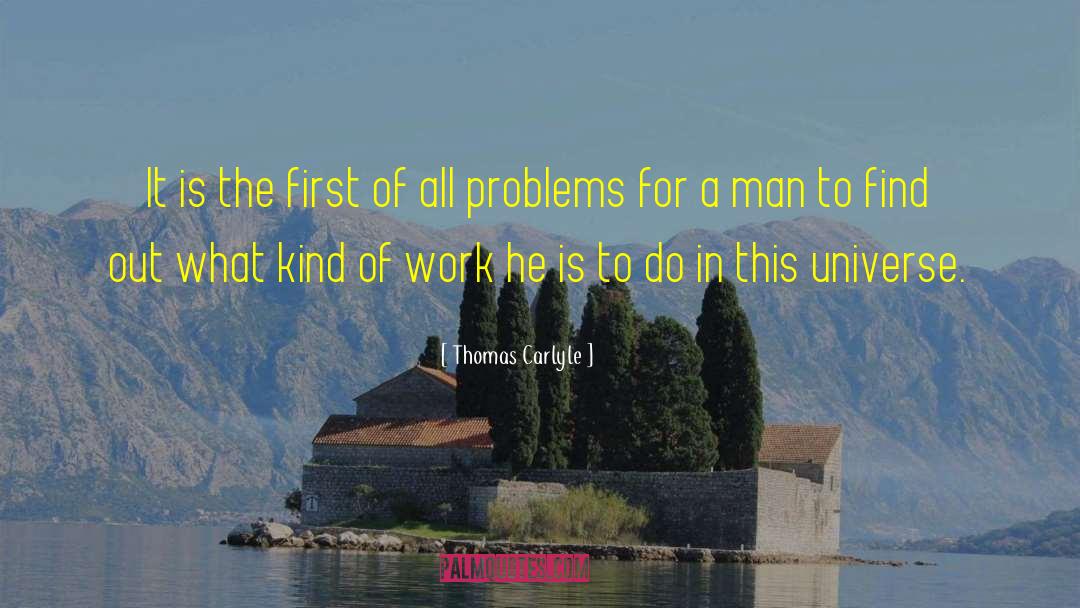 Thomas Carlyle Quotes: It is the first of