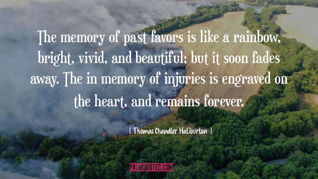 Thomas Chandler Haliburton Quotes: The memory of past favors