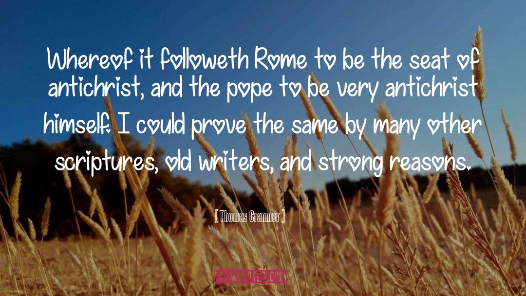 Thomas Cranmer Quotes: Whereof it followeth Rome to