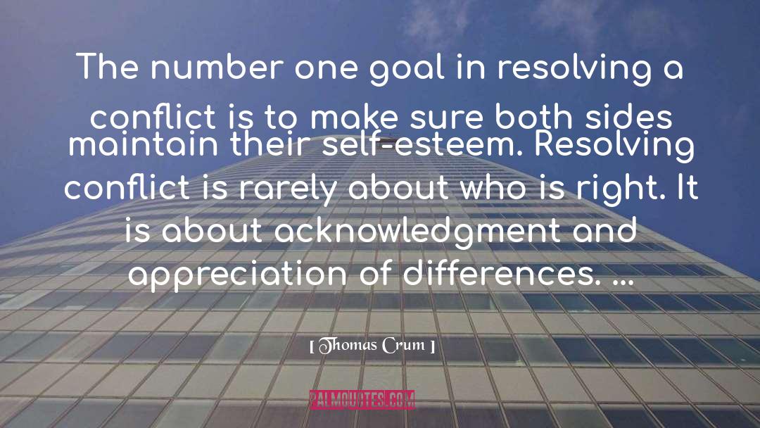 Thomas Crum Quotes: The number one goal in