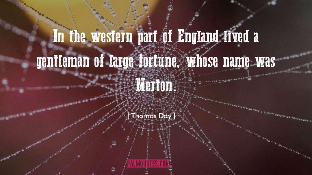 Thomas Day Quotes: In the western part of