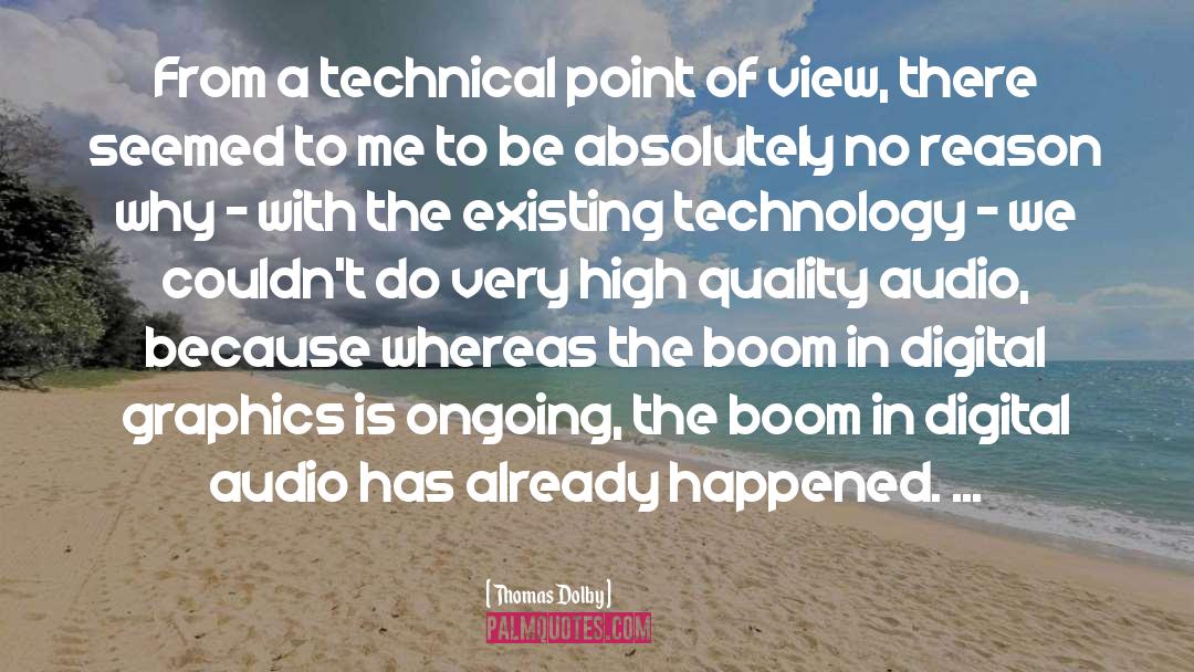 Thomas Dolby Quotes: From a technical point of