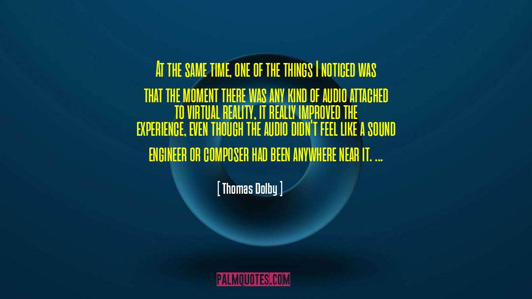 Thomas Dolby Quotes: At the same time, one