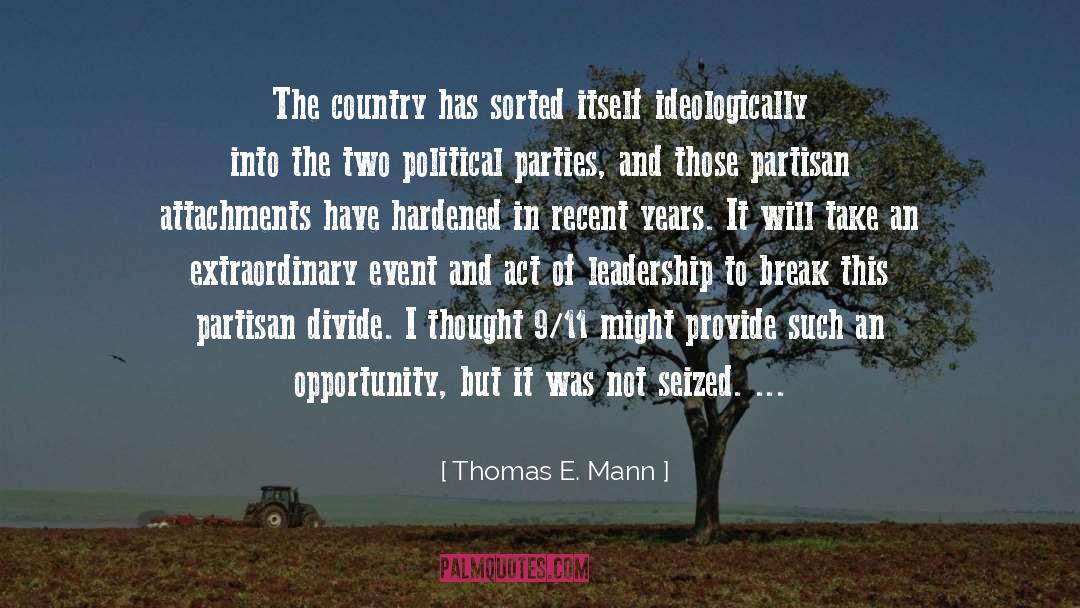 Thomas E. Mann Quotes: The country has sorted itself