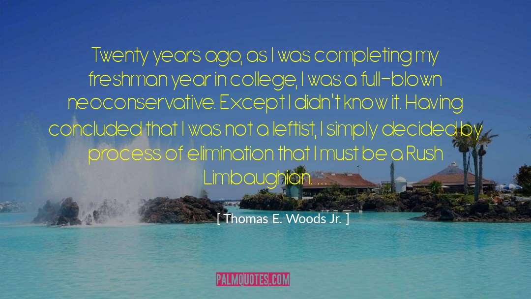Thomas E. Woods Jr. Quotes: Twenty years ago, as I