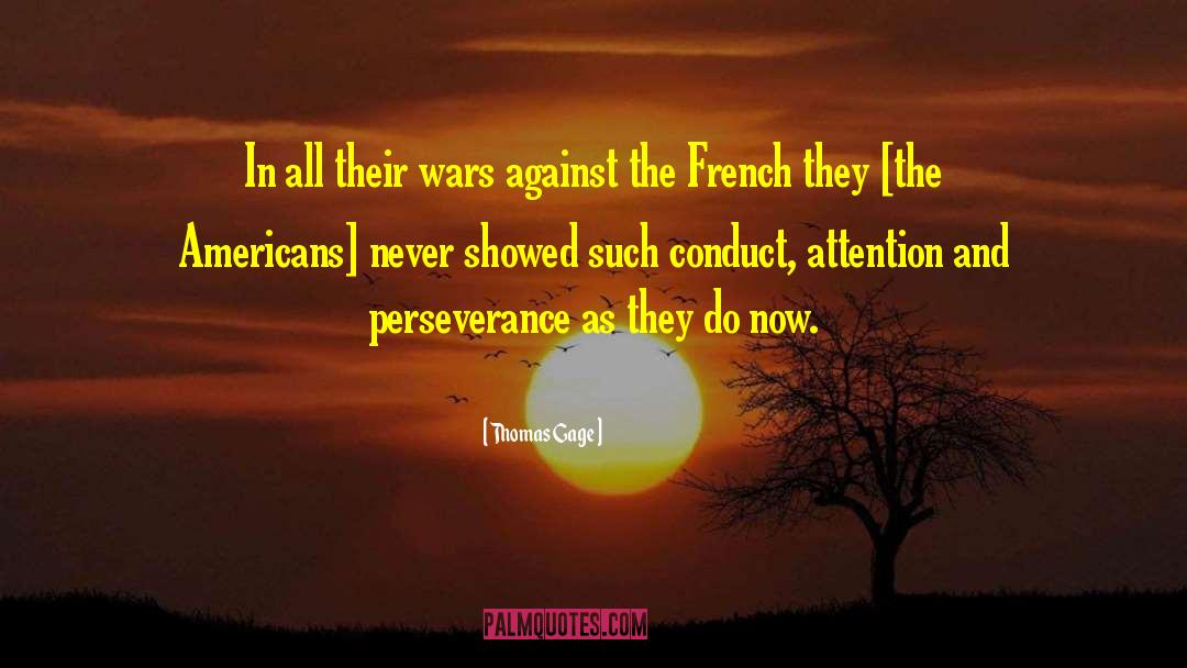 Thomas Gage Quotes: In all their wars against