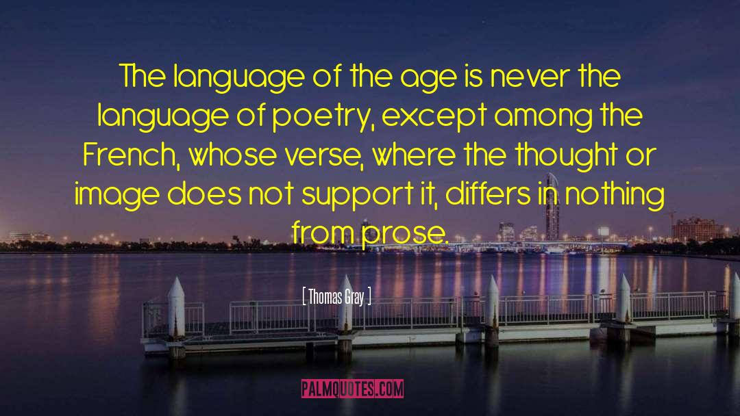 Thomas Gray Quotes: The language of the age