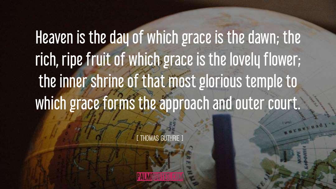 Thomas Guthrie Quotes: Heaven is the day of