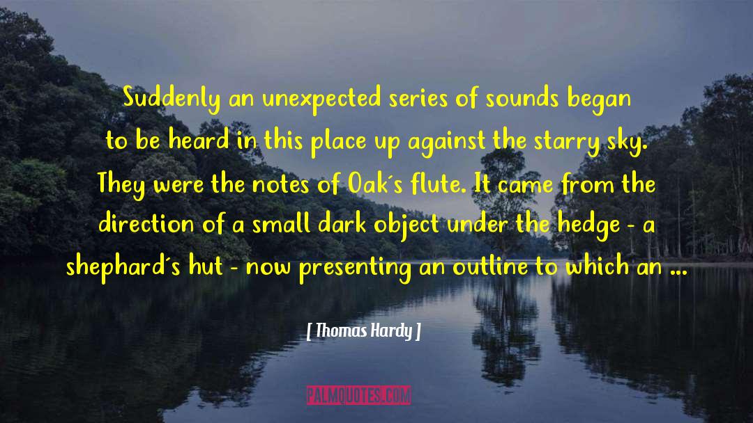 Thomas Hardy Quotes: Suddenly an unexpected series of