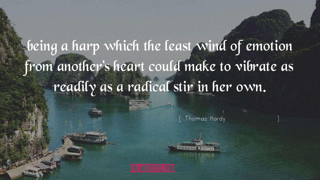 Thomas Hardy Quotes: being a harp which the