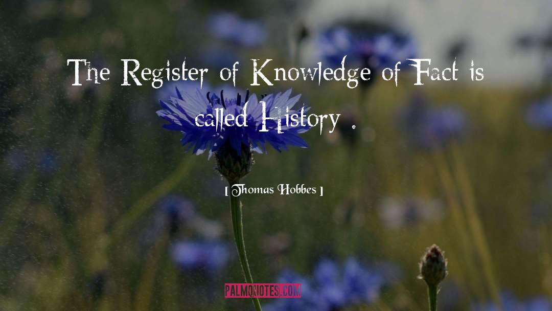 Thomas Hobbes Quotes: The Register of Knowledge of