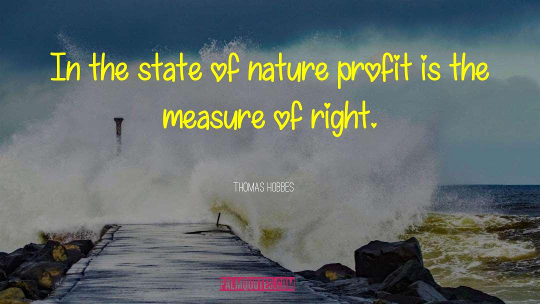 Thomas Hobbes Quotes: In the state of nature