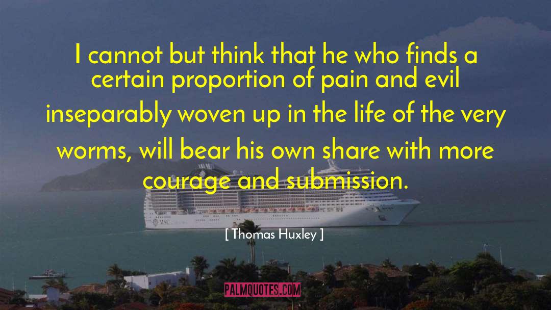 Thomas Huxley Quotes: I cannot but think that