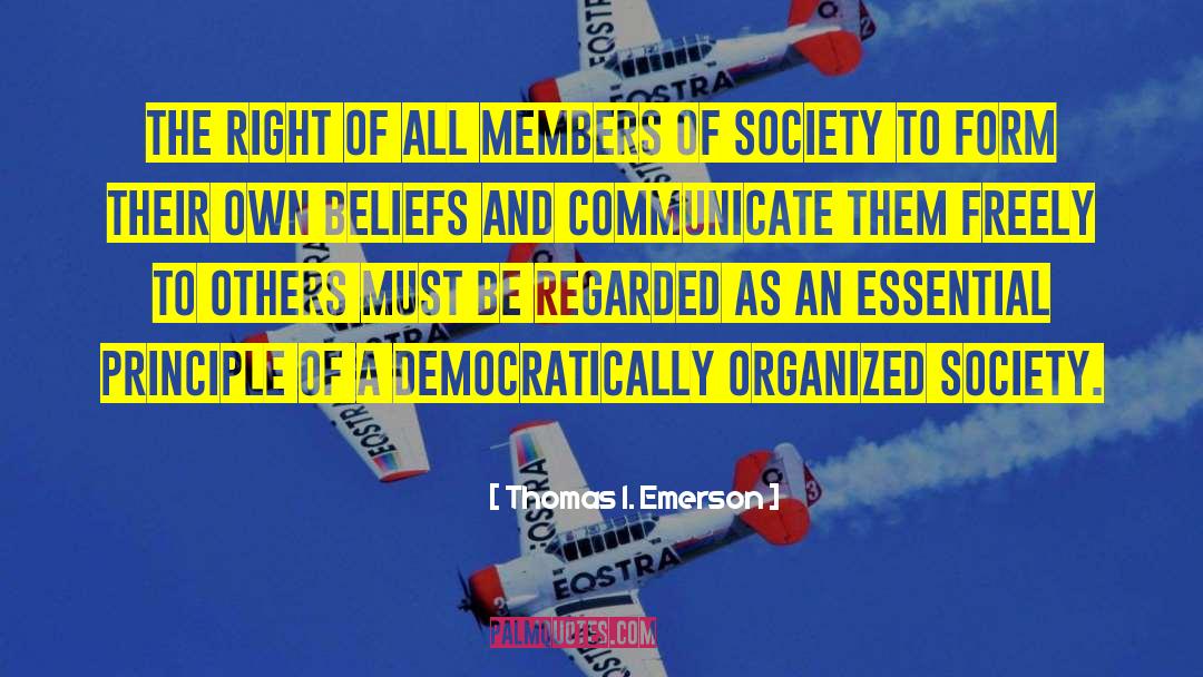 Thomas I. Emerson Quotes: The Right of all members