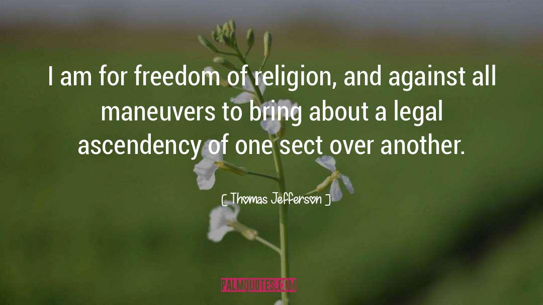 Thomas Jefferson Quotes: I am for freedom of