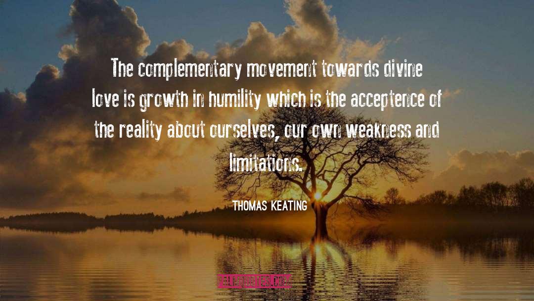 Thomas Keating Quotes: The complementary movement towards divine