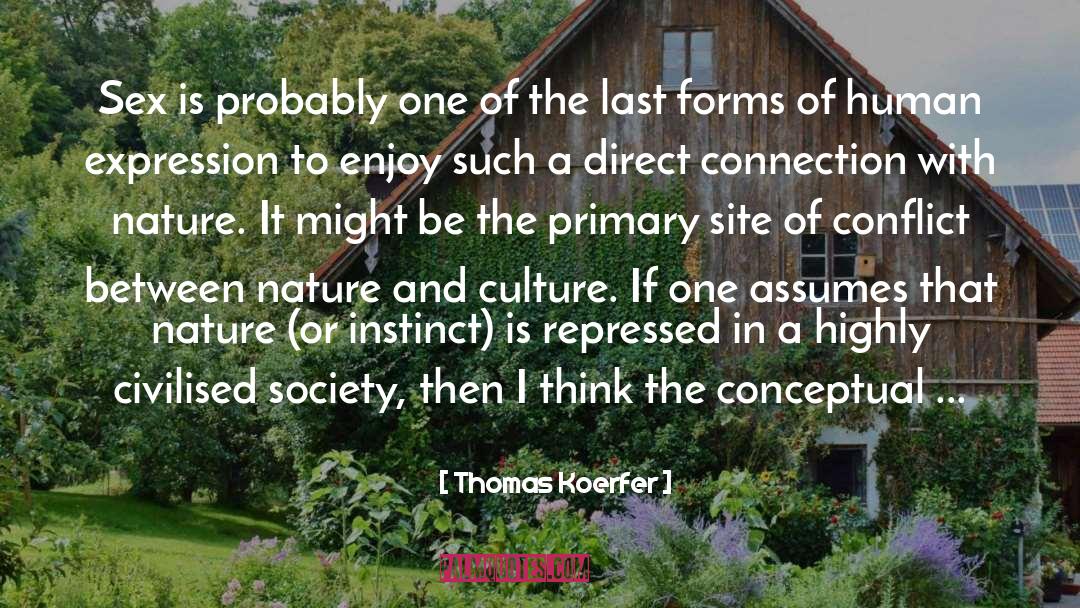 Thomas Koerfer Quotes: Sex is probably one of
