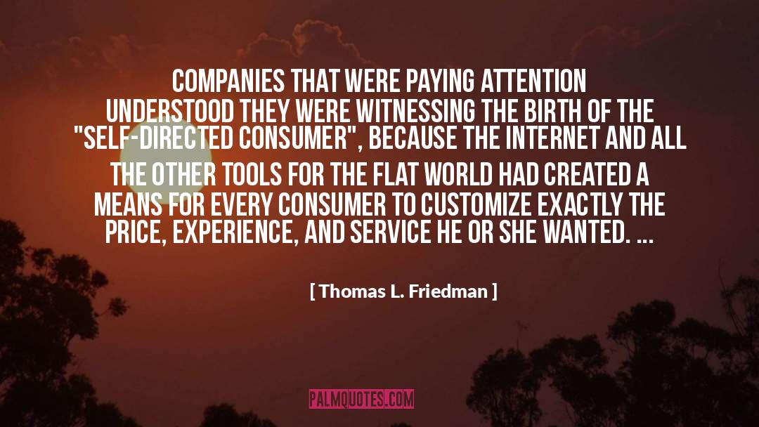 Thomas L. Friedman Quotes: Companies that were paying attention