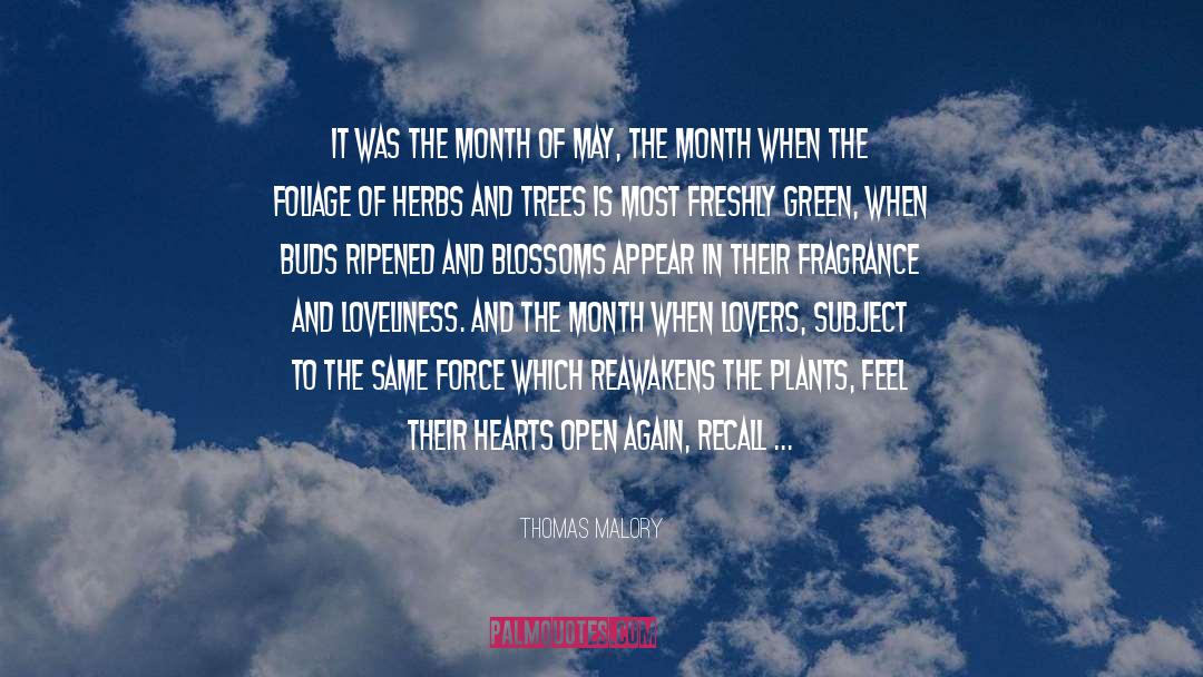 Thomas Malory Quotes: It was the month of