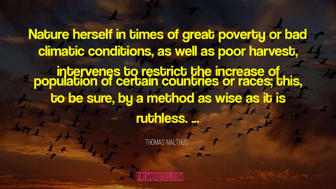 Thomas Malthus Quotes: Nature herself in times of